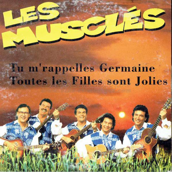 Les Muscl�s - Tu m'rappelles Germaine