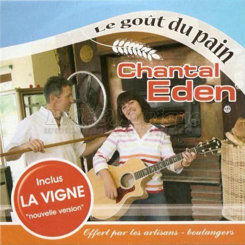 Chantal Eden - Le go�t du pain