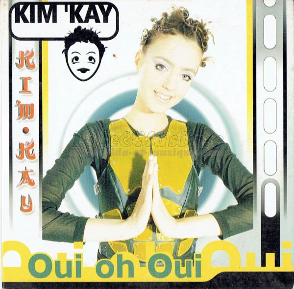 Kim'Kay - Oui oh oui