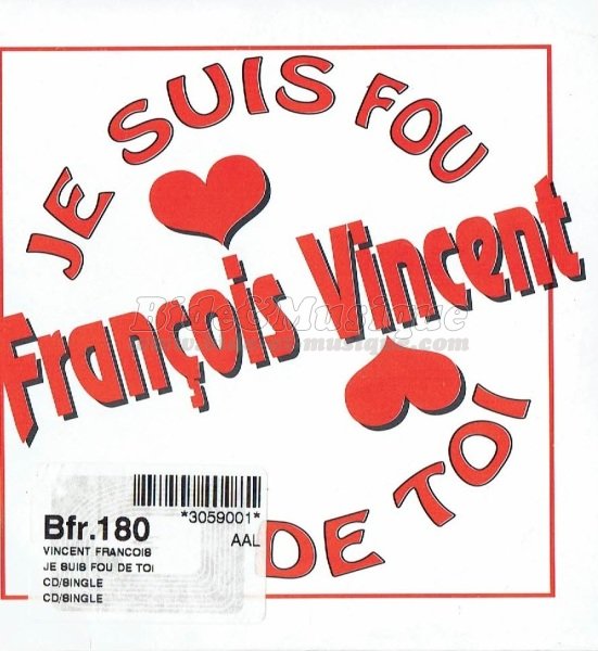 Fran�ois Vincent - Je suis fou de toi