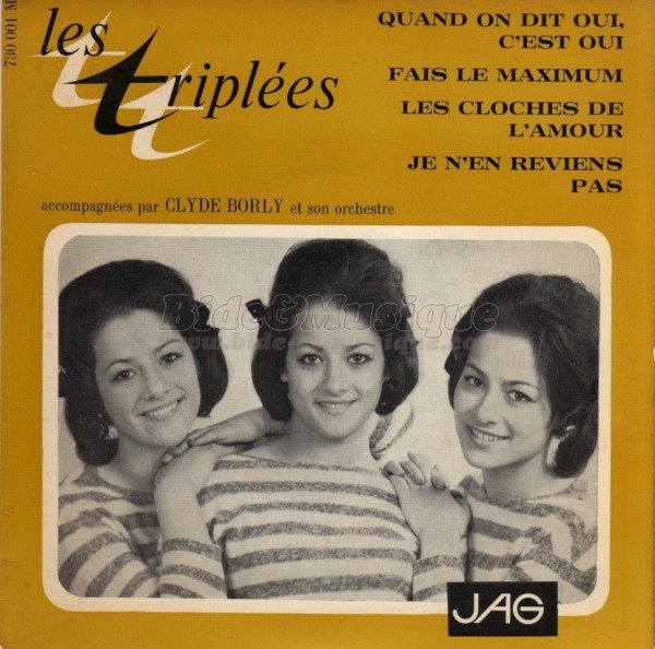 Les Triplées - Quand on dit oui, c'est oui