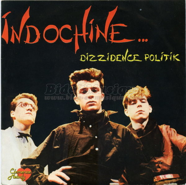 Indochine - Dizzidence politik