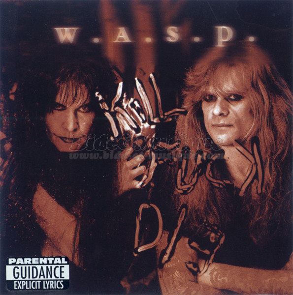 W.A.S.P. - Kill, fuck, die