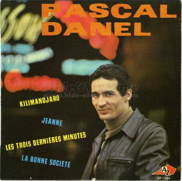 Pascal Danel - Les trois dernières minutes