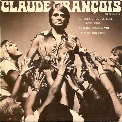 Claude François - Tout éclate tout explose