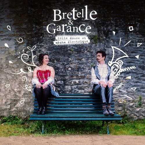 Bretelle et Garance - Quand tu ronfles