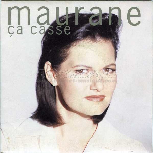 Maurane - Ça casse