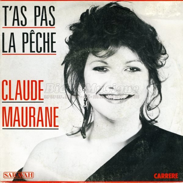 Claude Maurane - T'as pas la pêche