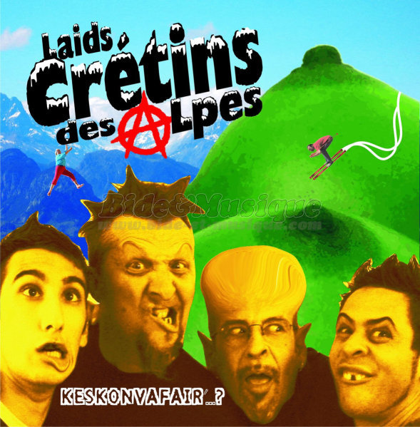 Laids Crétins des Alpes - Bide 2000