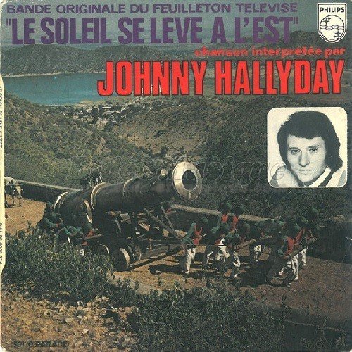 Johnny Hallyday - Le soleil se lève à l'est