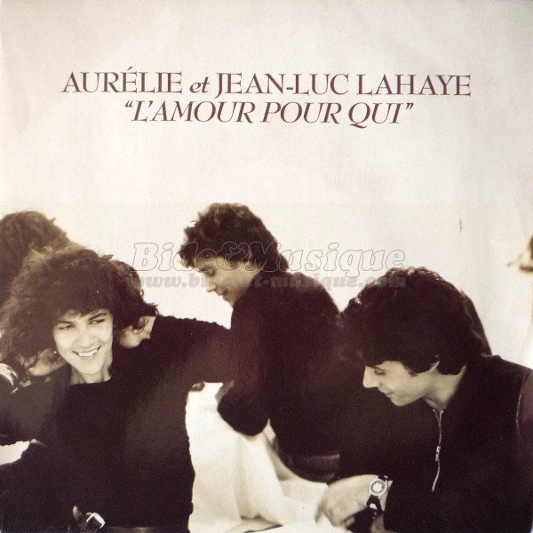Aur�lie & Jean-Luc Lahaye - L'amour pour qui