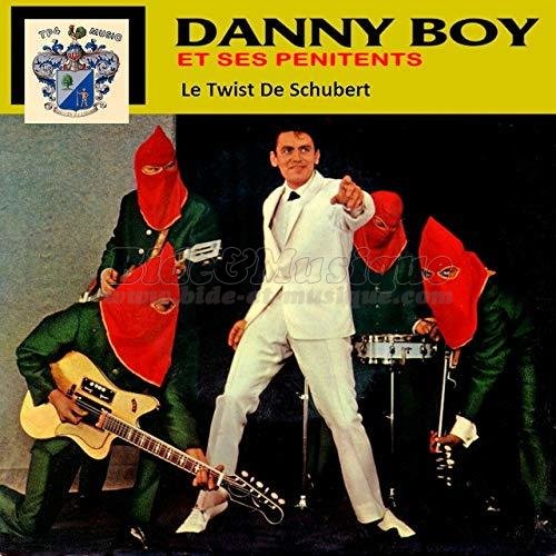 Danny Boy et ses p�nitents - Le twist de Schubert