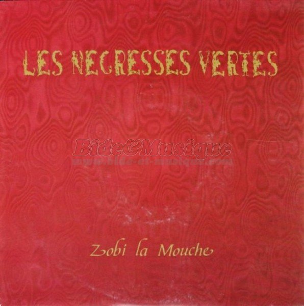 Les Négresses Vertes - Zobi la Mouche