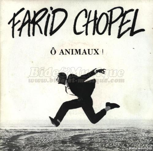 Farid Chopel - �” animaux