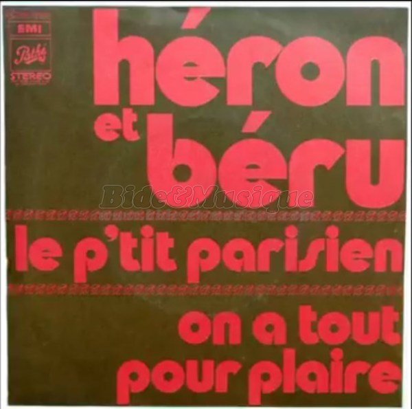 H�ron et B�ru - Le p'tit Parisien