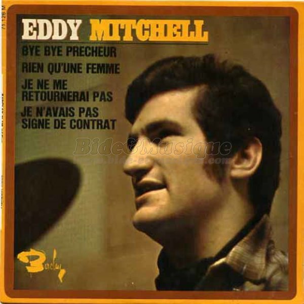 Eddy Mitchell - Bye bye pr�cheur