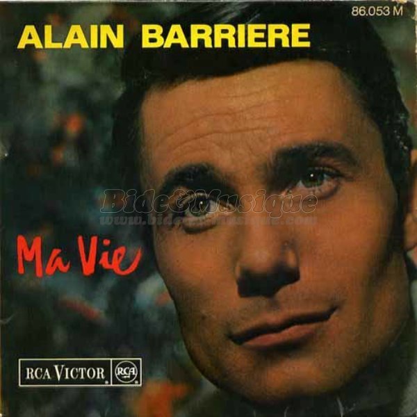 Alain Barrière - Ma vie