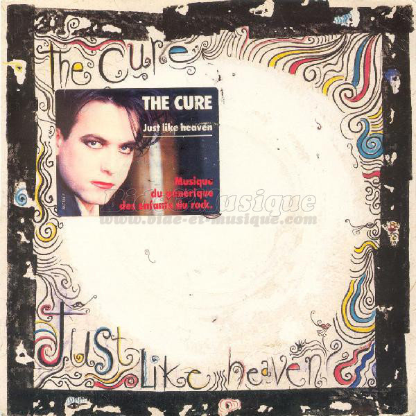 The Cure - Just like heaven