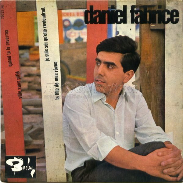 Daniel Fabrice - La fille de mes rêves