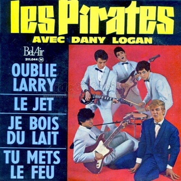 Les Pirates - Je bois du lait