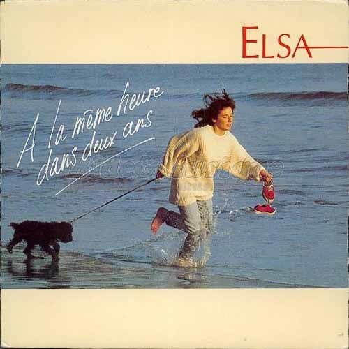 Elsa - �€ la même heure dans deux ans