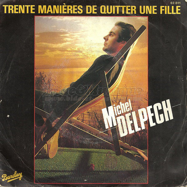 Michel Delpech - Trente manières de quitter une fille