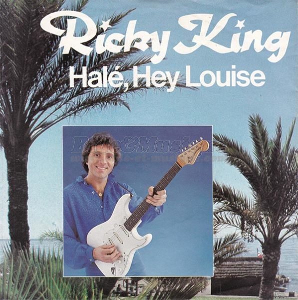 Ricky King - Halé, Hey Louise