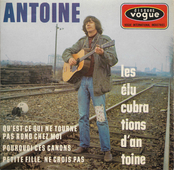 Antoine - Les élucubrations d'Antoine