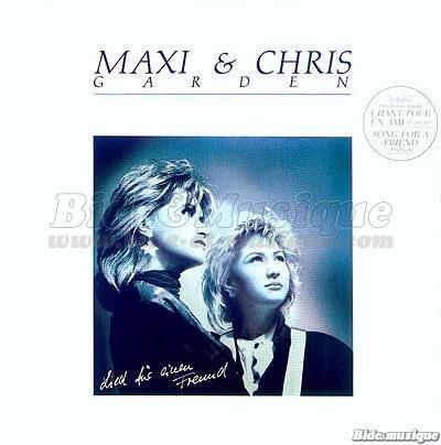 Maxi & Chris Garden - Lied f�r einen freund
