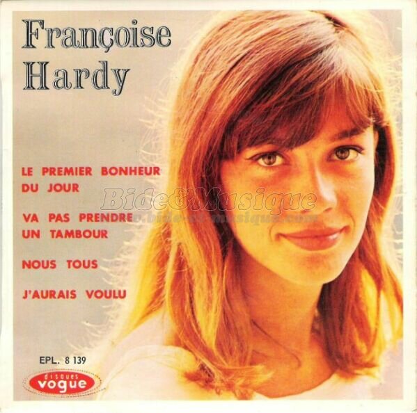 Françoise Hardy - Vas pas prendre un tambour