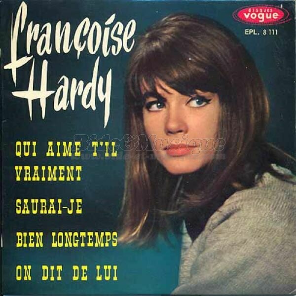 Françoise Hardy - Qui aime t'il vraiment