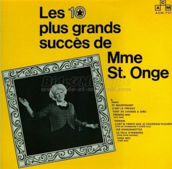 Madame St-Onge - Tant de choses à dire