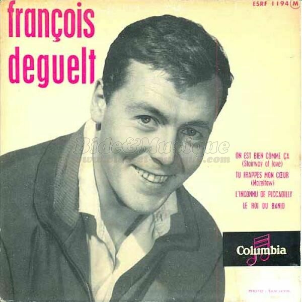 Fran�ois Deguelt - On est bien comme �a