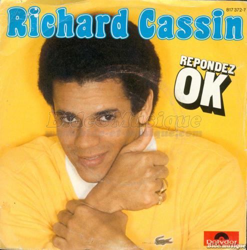 Richard Cassin - R�pondez OK