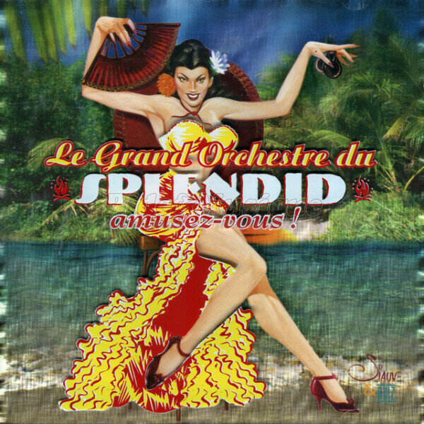Grand Orchestre du Splendid, Le - Hallo'Bide (chansons épouvantables)