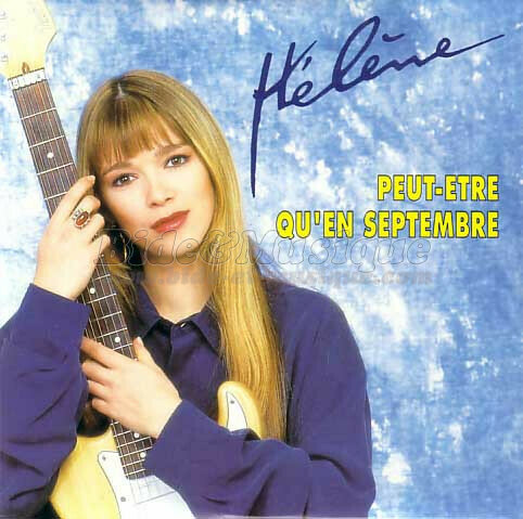 Hélène - Peut-être qu'en septembre