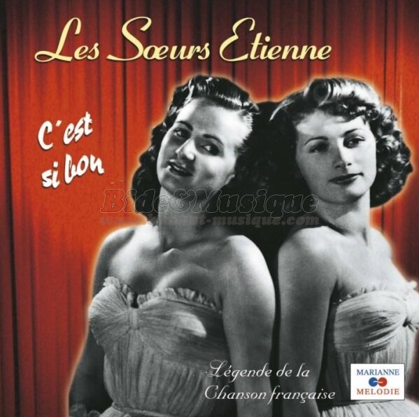 Soeurs Etienne, Les - Bides à l'ancienne