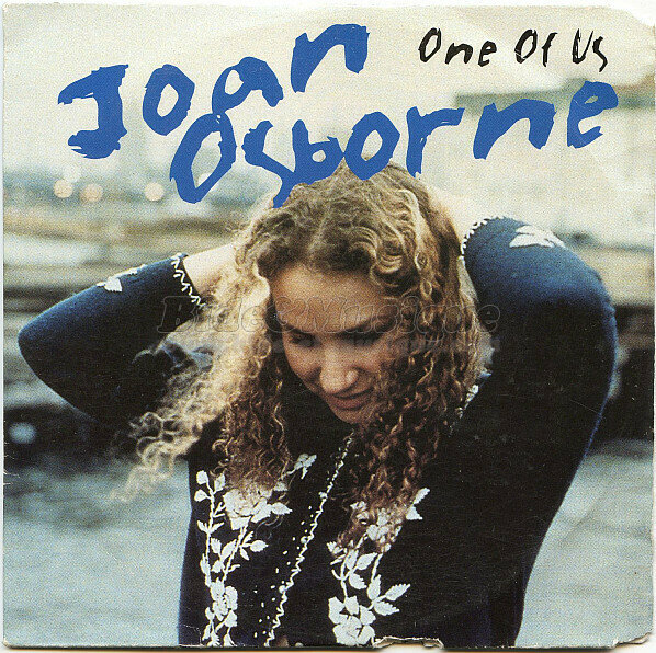 Joan Osborne - One of us