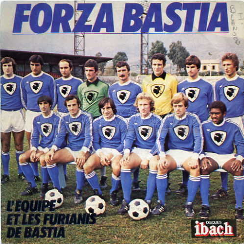 L'�quipe et les Furianis de Bastia - Forza Bastia