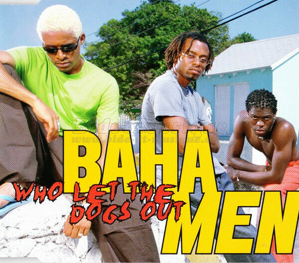 Baha Men - Noughties
