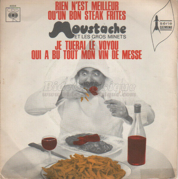 Moustache - Rien n'est meilleur qu'un bon steak frites