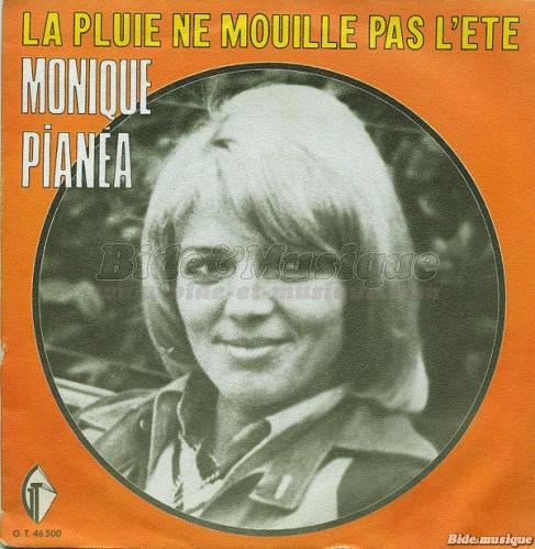 Monique Pianéa - La pluie ne mouille pas l'été