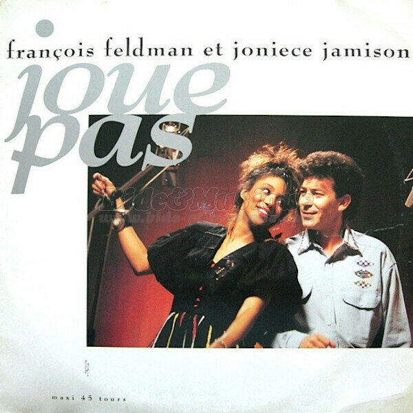 François Feldman et Joniece Jamison - Joue pas (Version maxi)