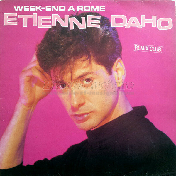 Étienne Daho - Week-end à Rome (Remix club)