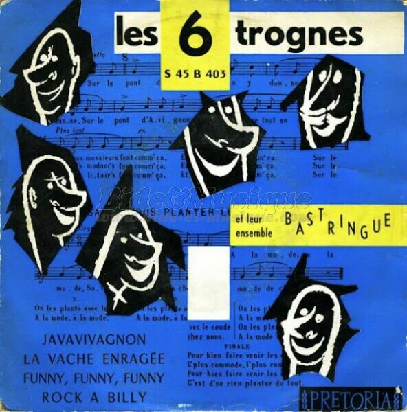 Les 6 Trognes - La vache enrag�e