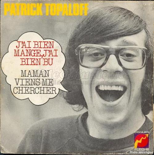 Patrick Topaloff - Bonne fête Maman !