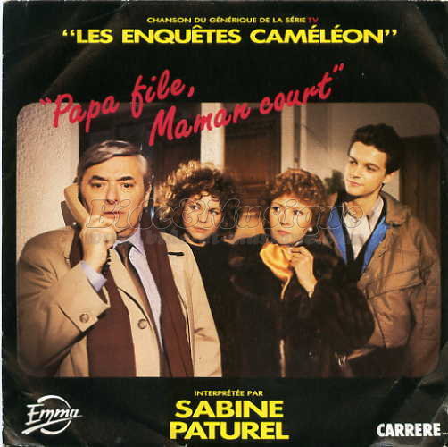 Sabine Paturel - Papa file, maman court (Les enquêtes caméléon)