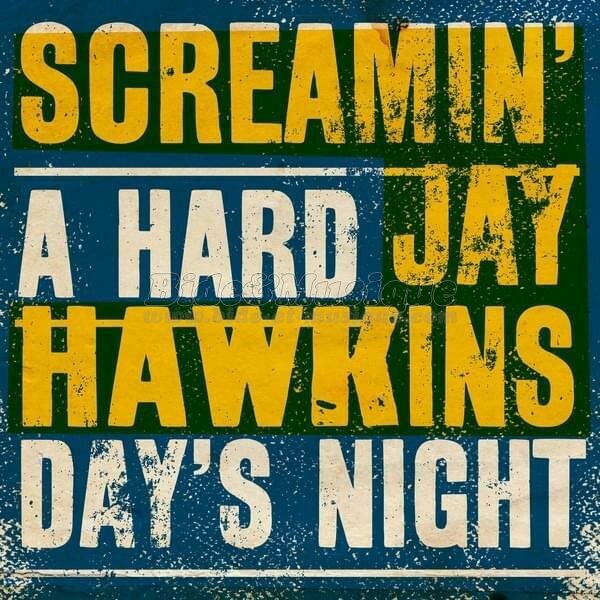 Screamin' Jay Hawkins - A hard day's night