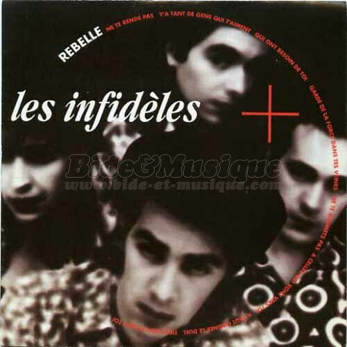Les Infidèles - Rebelle