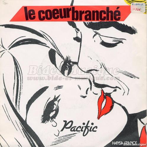 Pacific - Le cœur branch�